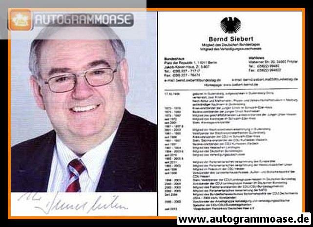 Autogramm Politik | CDU | Bernd SIEBERT | 2010er (Portrait Color) Lebenslauf
