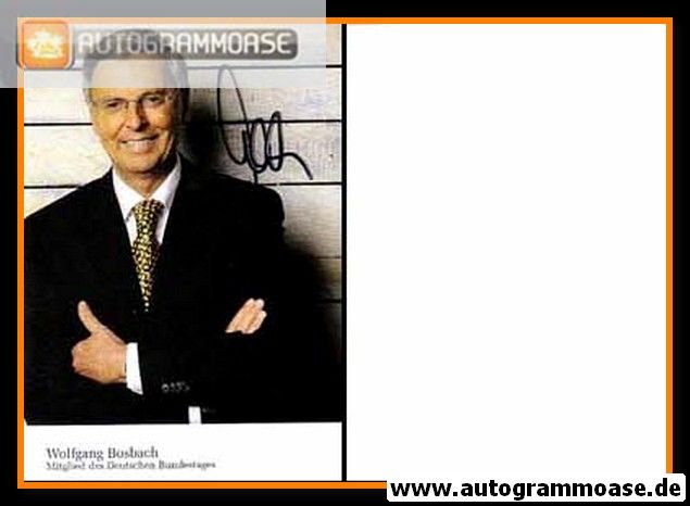 Autogramm Politik | CDU | Wolfgang BOSBACH | 2010er (Portrait Color)