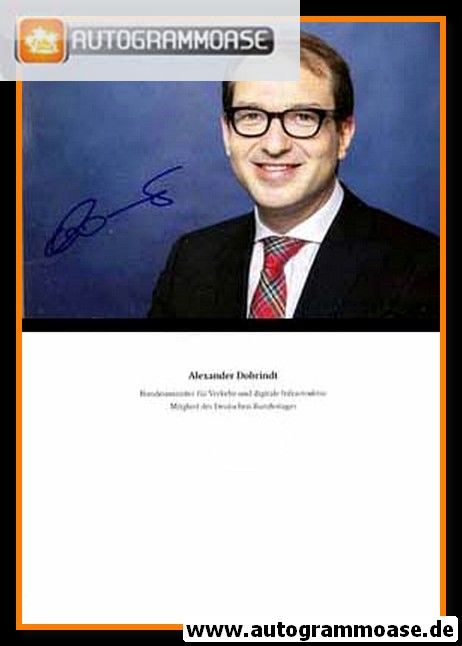 Autogramm Politik | CSU | Alexander DOBRINDT | 2010er (Portrait Color)