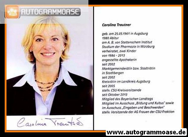 Autogramm Politik | CSU | Carolina TRAUTNER | 2010er (Lebenslauf)
