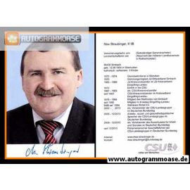 Autogramm Politik | CSU | Max STRAUBINGER | 2010er (Lebenslauf)