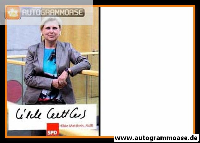 Autogramm Politik | SPD | Hilde MATTHEIS | 2010er (Portrait Color)