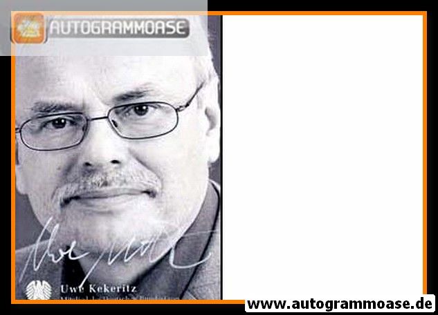 Autogramm Politik | GRÜNE | Uwe KEKERITZ | 2010er Foto (Portrait SW)