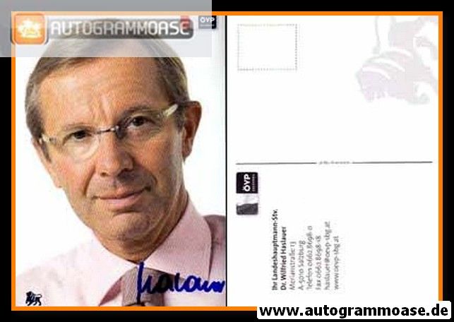 Autogramm Politik | Österreich (ÖVP) | Wilfried HASLAUER | 2010er (Landeshauptmann Salzburg)