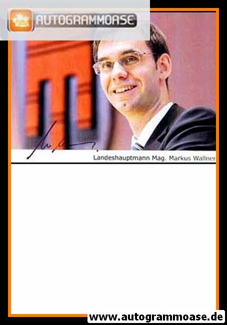 Autogramm Politik | Österreich (ÖVP) | Markus WALLNER | 2010er (Landeshauptmann Vorarlberg)