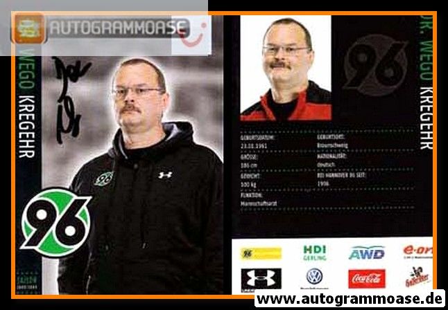 Autogramm Fussball | Hannover 96 | 2008 | Dr. Wego KREGEHR