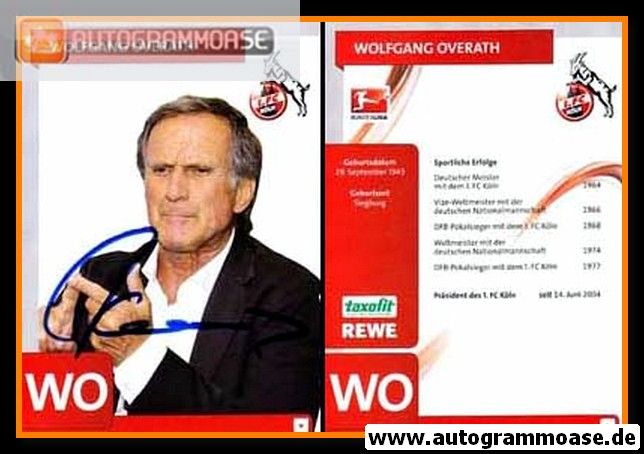 Autogramm Fussball | 1. FC Köln | 2011 | Wolfgang OVERATH (2)