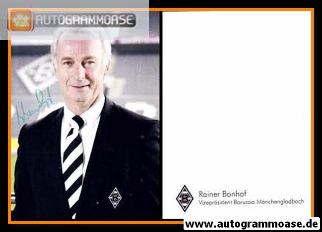 Autogramm Fussball | Borussia Mönchengladbach | 2010er | Rainer BONHOF