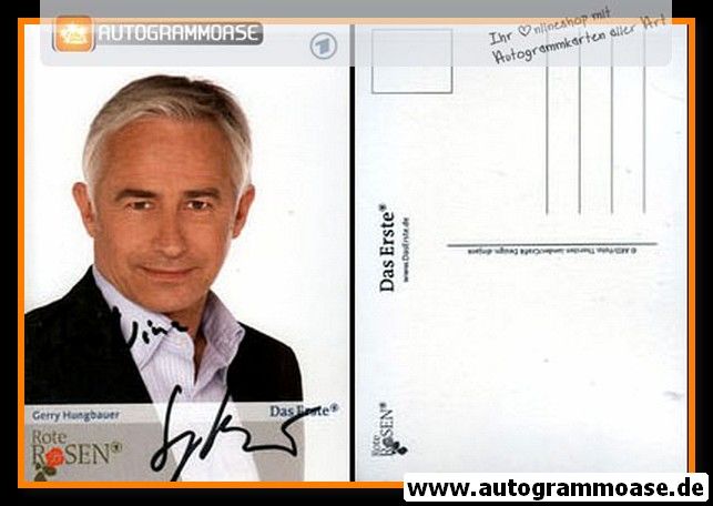 Autogramm TV | ARD | Gerry HUNGBAUER | 2007 "Rote Rosen" (Portrait Color Jander)