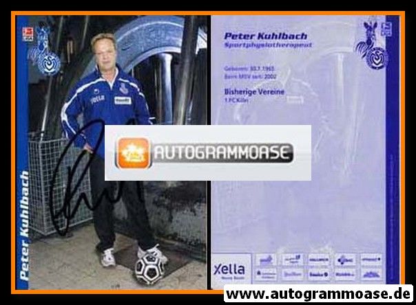 Autogramm Fussball | MSV Duisburg | 2006 | Peter KUHLBACH