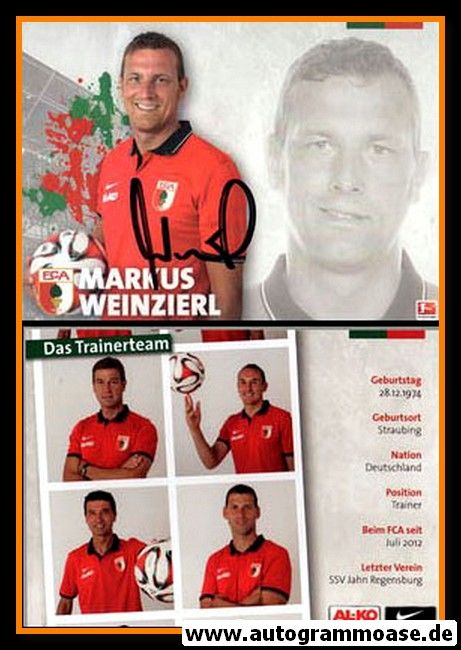 Autogramm Fussball | FC Augsburg | 2014 | Markus WEINZIERL