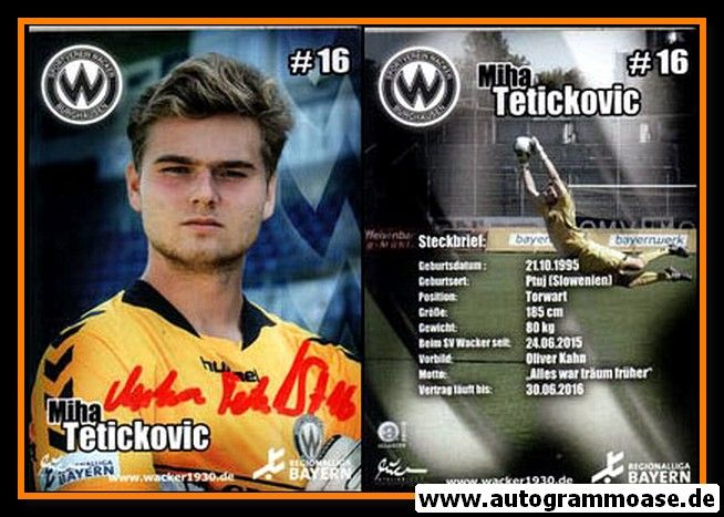 Autogramm Fussball | SV Wacker Burghausen | 2015 | Miha TETICKOVIC