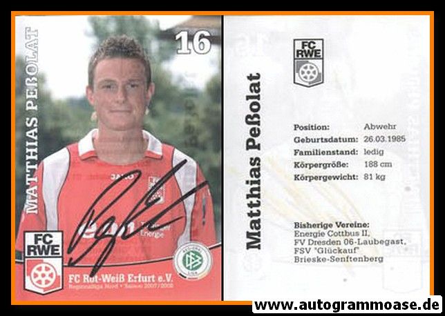 Autogramm Fussball | FC Rot-Weiss Erfurt | 2007 | Matthias PESSOLAT