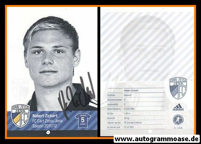 Autogramm Fussball | FC Carl Zeiss Jena | 2011 | Robert ZICKERT