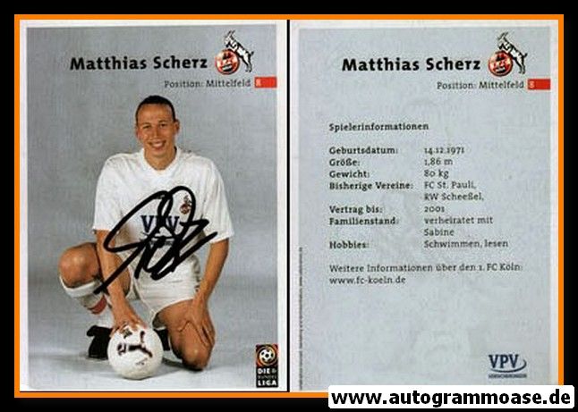 Autogramm Fussball | 1. FC Köln | 2000 | Matthias SCHERZ