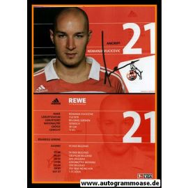 Autogramm Fussball | 1. FC Köln | 2007 | Nemanja VUCICEVIC