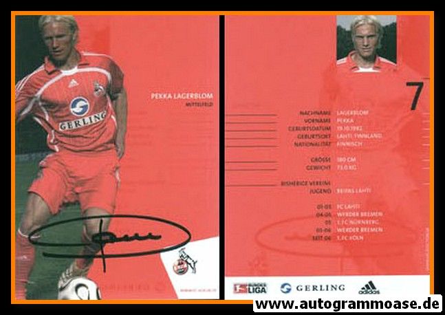 Autogramm Fussball | 1. FC Köln | 2006 | Pekka LAGERBLOM