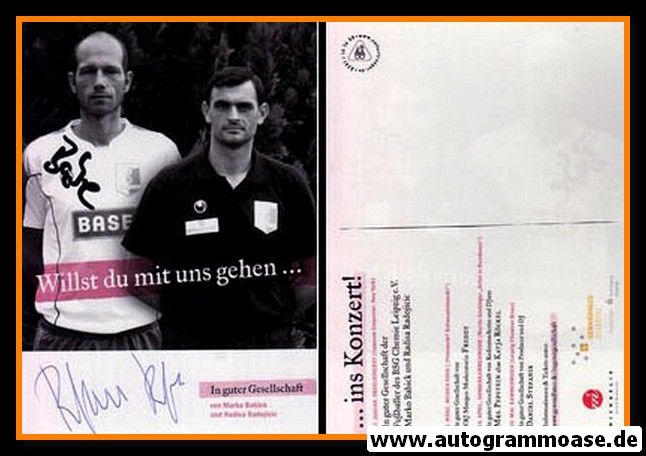 Autogramme Fussball | Sachsen Leipzig | 2010er | Marko BABICK + Radisa RADOJICIC