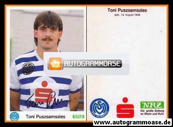Autogramm Fussball | MSV Duisburg | 1989 | Toni PUSZSAMSZIES