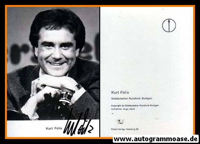 Autogramm TV | SDR | Kurt FELIX | 1980er (Portrait SW Rüdel) Jehle