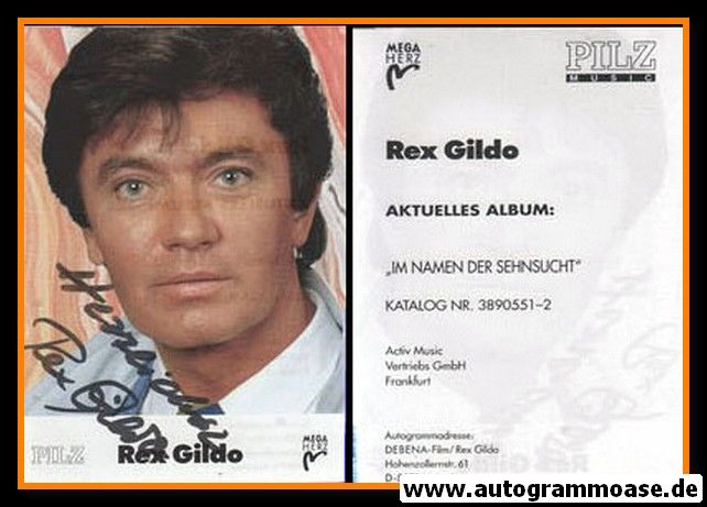 Autogramm Schlager | Rex GILDO | 1994 "Im Namen Der Sehnsucht" (Portrait Color Pilz)