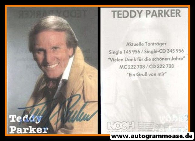 Autogramm Schlager | Teddy PARKER | 1991 "Ein Gruss Von Mir" (Portrait Color Koch)