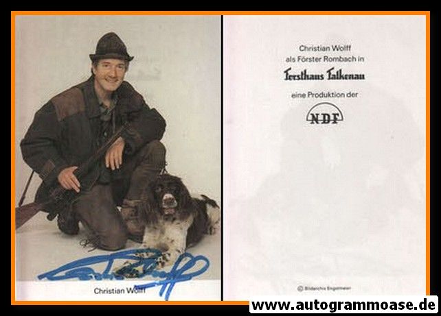 Autogramm TV | ARD | Christian WOLFF | 1990er "Forsthaus Falkenau" (Portrait Color) Engelmeier