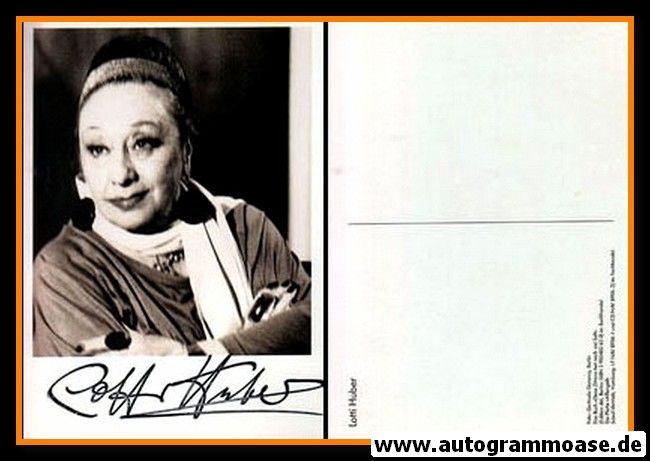 Autogramm Schauspieler | Lotti HUBER | 1980er (Portrait SW) Goroncy