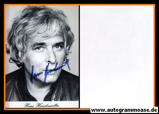 Autogramm Schauspieler | Hans HIRSCHMÜLLER | 1980er (Portrait SW)