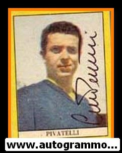 Autogramm Fussball | Italien | 1950er Sabi | Gino PIVATELLI (Portrait Color)