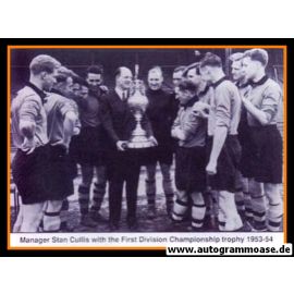 Mannschaftsfoto Fussball | Wolverhampton Wanderers | 1954 + AG Bert WILLIAMS (FD Trophy)