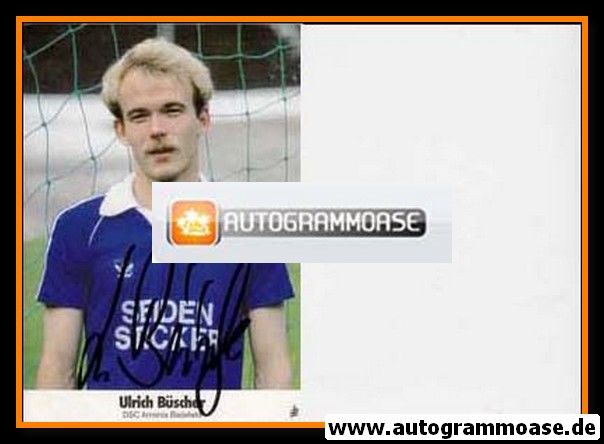 Autogramm Fussball | DSC Arminia Bielefeld | 1981 | Ulrich BÜSCHER
