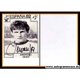 Autogramm Fussball | Polen | 1982 WM | Andrzej IWAN (Portrait SW)