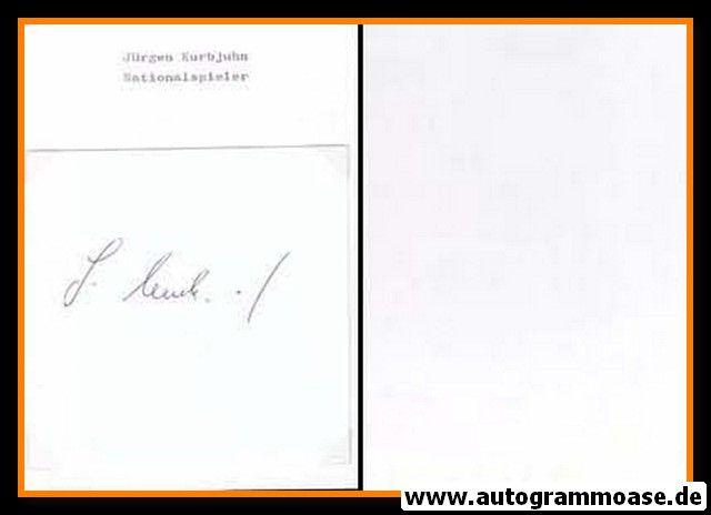 Autograph Fussball | Jürgen KURBJUHN 