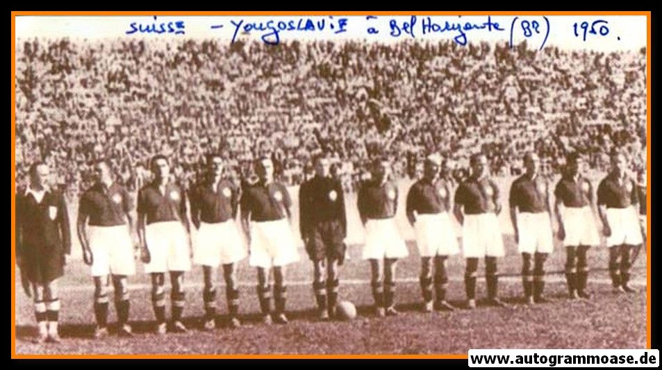 Mannschaftsfoto Fussball | Schweiz | 1950 WM + AG Willy KERNEN (Spiel Jugoslawien)