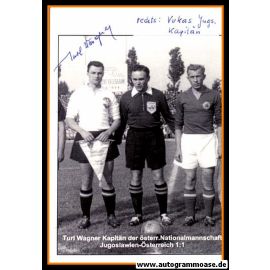 Autogramm Fussball | &Ouml;sterreich | 1956 | Turl WAGNER (Jugoslawien Vukas)