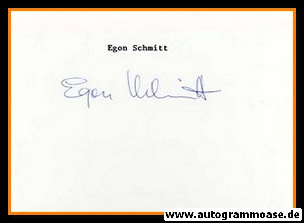 Autograph Fussball | Egon SCHMITT (DFB Rekordspieler Amateure)
