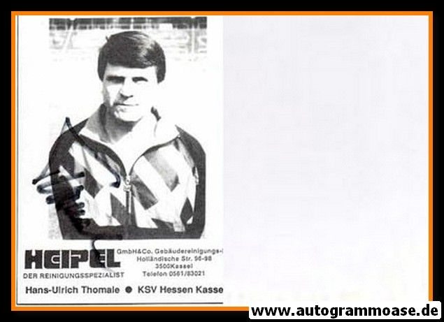 Autogramm Fussball | KSV Hessen Kassel | 1980er | Hans-Ulrich THOMALE (Portrait SW)