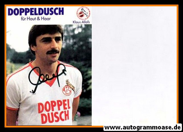 Autogramm Fussball | 1. FC Köln | 1981 | Klaus ALLOFS