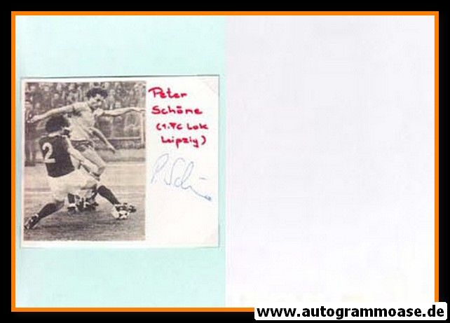 Autogramm Fussball | Lokomotive Leipzig | 1980er | Peter SCHÖNE (Spielszene SW)