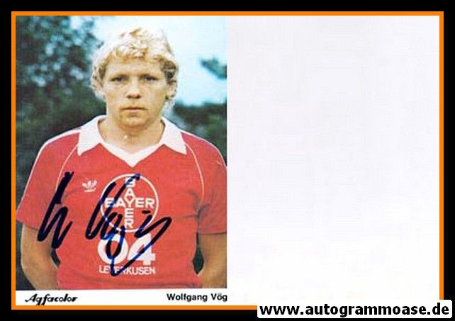 Autogramm Fussball | Bayer Leverkusen | 1981 | Wolfgang VÖGE