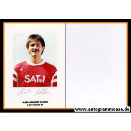 Autogramm Fussball | FSV Mainz 05 | 1990 | Karl-Helmut MÄHN