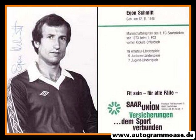 Autogramm Fussball | 1. FC Saarbrücken | 1970er | Egon SCHMITT (Saar-Union)