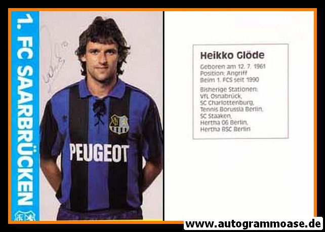 Autogramm Fussball | 1. FC Saarbrücken | 1990 | Heikko GLÖDE