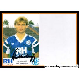 Autogramm Fussball | FC Schalke 04 | 1990 | Ingo ANDERBR&Uuml;GGE