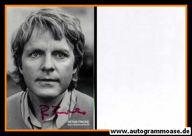 Autogramm Schauspieler | Peter FRICKE | 1980er (Portrait SW)