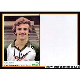 Autogramm Fussball | SV Werder Bremen | 1984 | Frank ORDENEWITZ