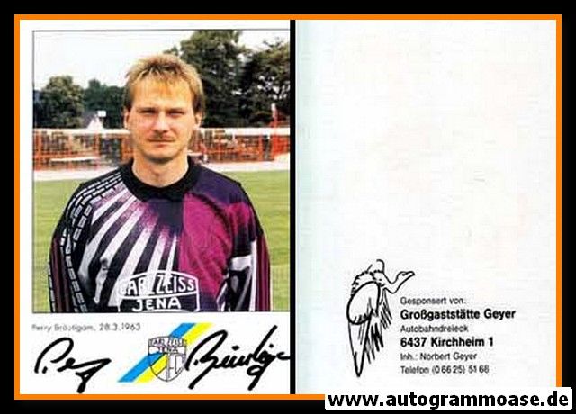 Autogramm Fussball | FC Carl Zeiss Jena | 1991 | Perry BRÄUTIGAM