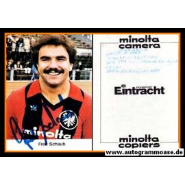 Autogramm Fussball | Eintracht Frankfurt | 1980 | Fred SCHAUB