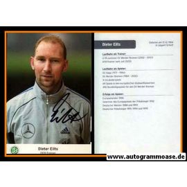 Autogramm Fussball | DFB | 2000er | Dieter EILTS (Trainer)